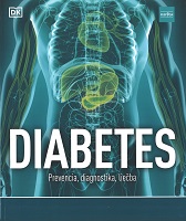 Diabetes: Prevencia, diagnostika, liečba