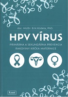 HPV vírus: Primárna a sekundárna prevencia rakoviny krčka maternice