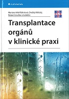 Transplantace orgánů v klinické praxi