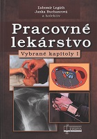 Pracovné lekárstvo: Vybrané kapitoly I