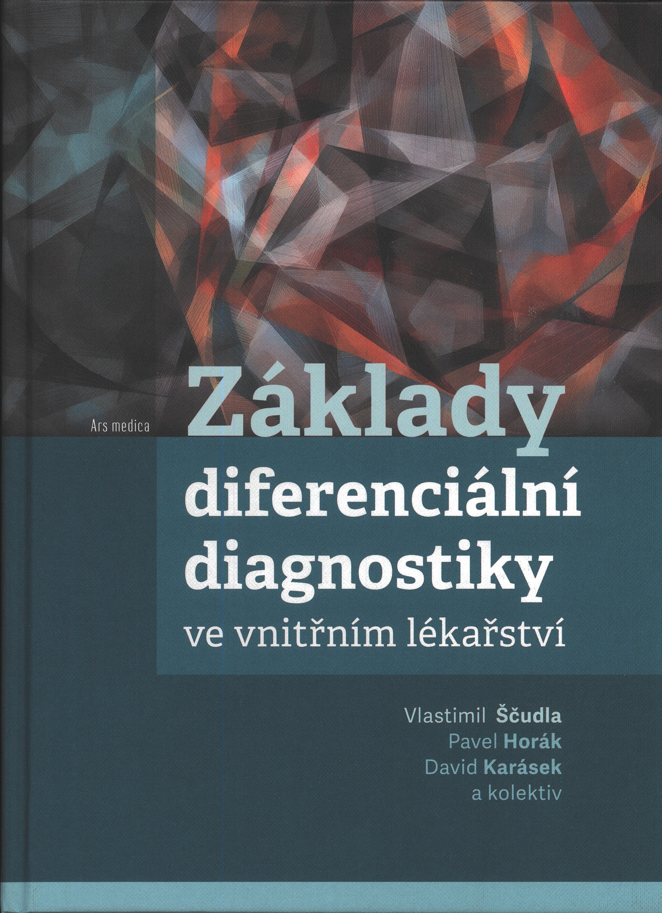 Základy diferenciální diagnostiky ve vnitřním lékařství